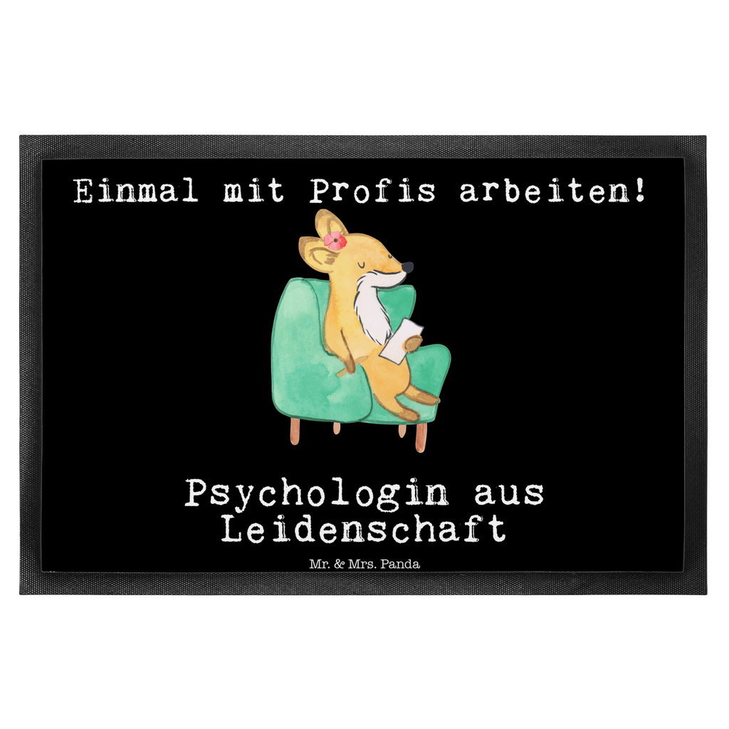Fußmatte Psychologin aus Leidenschaft  Türvorleger, Schmutzmatte, Fußabtreter, Matte, Schmutzfänger, Fußabstreifer, Schmutzfangmatte, Türmatte, Motivfußmatte,  Haustürmatte, Vorleger  Beruf, Ausbildung, Jubiläum, Abschied, Rente, Kollege, Kollegin, Geschenk, Schenken, Arbeitskollege, Mitarbeiter, Firma, Danke, Dankeschön