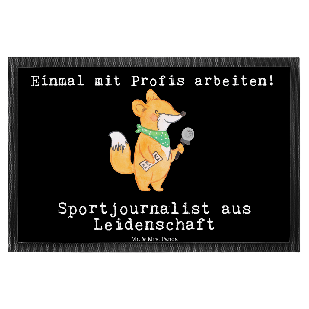 Fußmatte Sportjournalist aus Leidenschaft Sportjournalist, Journalist, Reporter, Redakteur,  Pressebüro, Ausbildung  , Studium Türvorleger, Schmutzmatte, Fußabtreter, Matte, Schmutzfänger, Fußabstreifer, Schmutzfangmatte, Türmatte, Motivfußmatte,  Haustürmatte, Vorleger  Beruf, Ausbildung, Jubiläum, Abschied, Rente, Kollege, Kollegin, Geschenk, Schenken, Arbeitskollege, Mitarbeiter, Firma, Danke, Dankeschön