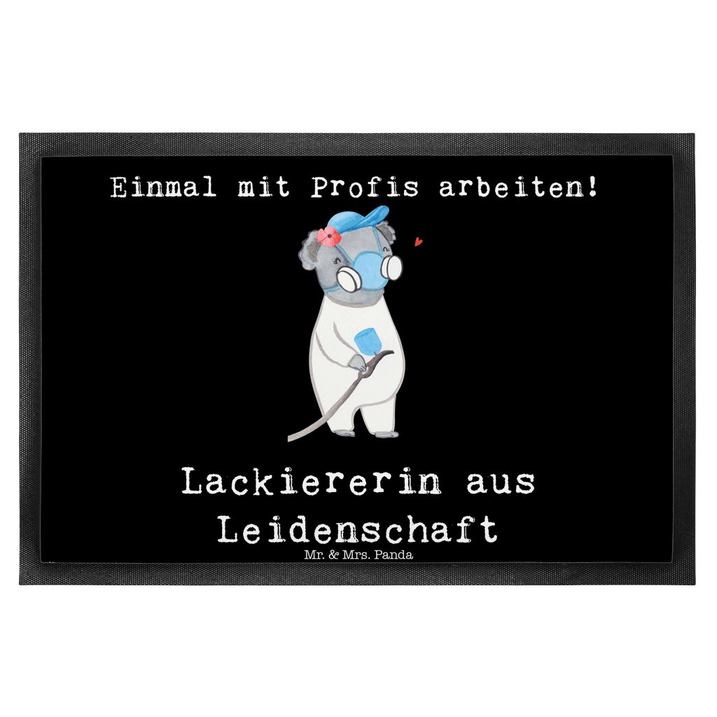 Fußmatte Lackiererin aus Leidenschaft Lackiererin, Lackierermeisterin, Werkstatt Lackiererin, Ausbildung, Gesellenprüfung,  Türvorleger, Schmutzmatte, Fußabtreter, Matte, Schmutzfänger, Fußabstreifer, Schmutzfangmatte, Türmatte, Motivfußmatte,  Haustürmatte, Vorleger  Beruf, Ausbildung, Jubiläum, Abschied, Rente, Kollege, Kollegin, Geschenk, Schenken, Arbeitskollege, Mitarbeiter, Firma, Danke, Dankeschön
