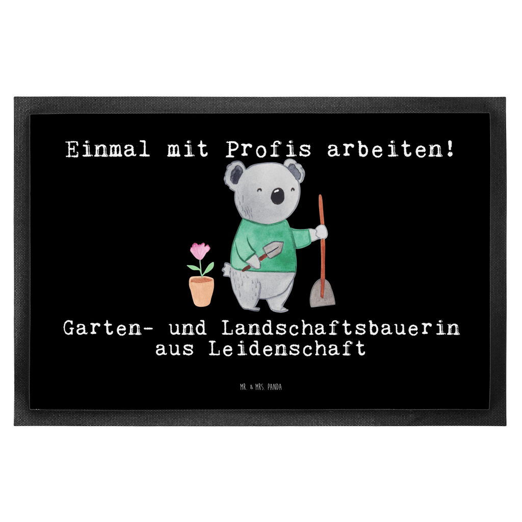 Fußmatte Garten- und Landschaftsbauerin aus Leidenschaft Gärtnerin, Gartenplaner, Gärtnerei, Gartenbau, Hobbygärtnerin, Garten- und Landschaftsbauerin, Türvorleger, Schmutzmatte, Fußabtreter, Matte, Schmutzfänger, Fußabstreifer, Schmutzfangmatte, Türmatte, Motivfußmatte,  Haustürmatte, Vorleger  Beruf, Ausbildung, Jubiläum, Abschied, Rente, Kollege, Kollegin, Geschenk, Schenken, Arbeitskollege, Mitarbeiter, Firma, Danke, Dankeschön