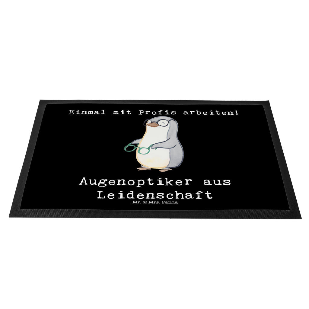 Fußmatte Augenoptiker aus Leidenschaft Augenoptiker, Optiker, Augenarzt, Optometrist, Brillenverkäufer, Brillengeschäft, Eröffnung,  Türvorleger, Schmutzmatte, Fußabtreter, Matte, Schmutzfänger, Fußabstreifer, Schmutzfangmatte, Türmatte, Motivfußmatte,  Haustürmatte, Vorleger  Beruf, Ausbildung, Jubiläum, Abschied, Rente, Kollege, Kollegin, Geschenk, Schenken, Arbeitskollege, Mitarbeiter, Firma, Danke, Dankeschön