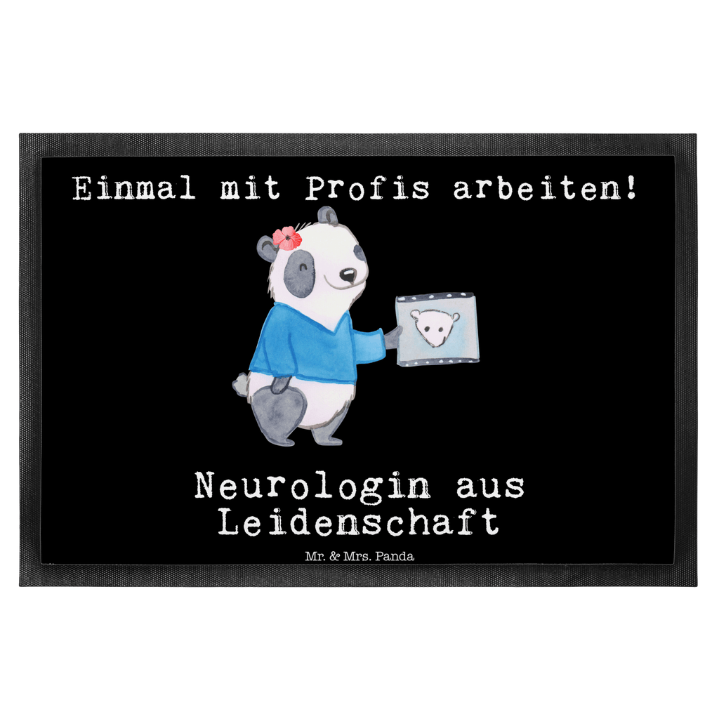 Fußmatte Neurologin aus Leidenschaft Neurologin, Neurologie, Mediziner, Medizinstudium,  Türvorleger, Schmutzmatte, Fußabtreter, Matte, Schmutzfänger, Fußabstreifer, Schmutzfangmatte, Türmatte, Motivfußmatte,  Haustürmatte, Vorleger  Beruf, Ausbildung, Jubiläum, Abschied, Rente, Kollege, Kollegin, Geschenk, Schenken, Arbeitskollege, Mitarbeiter, Firma, Danke, Dankeschön