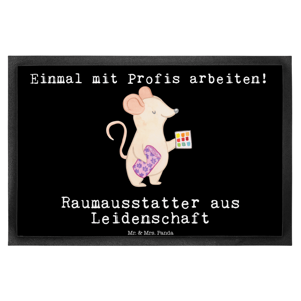 Fußmatte Raumausstatter aus Leidenschaft  Türvorleger, Schmutzmatte, Fußabtreter, Matte, Schmutzfänger, Fußabstreifer, Schmutzfangmatte, Türmatte, Motivfußmatte,  Haustürmatte, Vorleger  Beruf, Ausbildung, Jubiläum, Abschied, Rente, Kollege, Kollegin, Geschenk, Schenken, Arbeitskollege, Mitarbeiter, Firma, Danke, Dankeschön