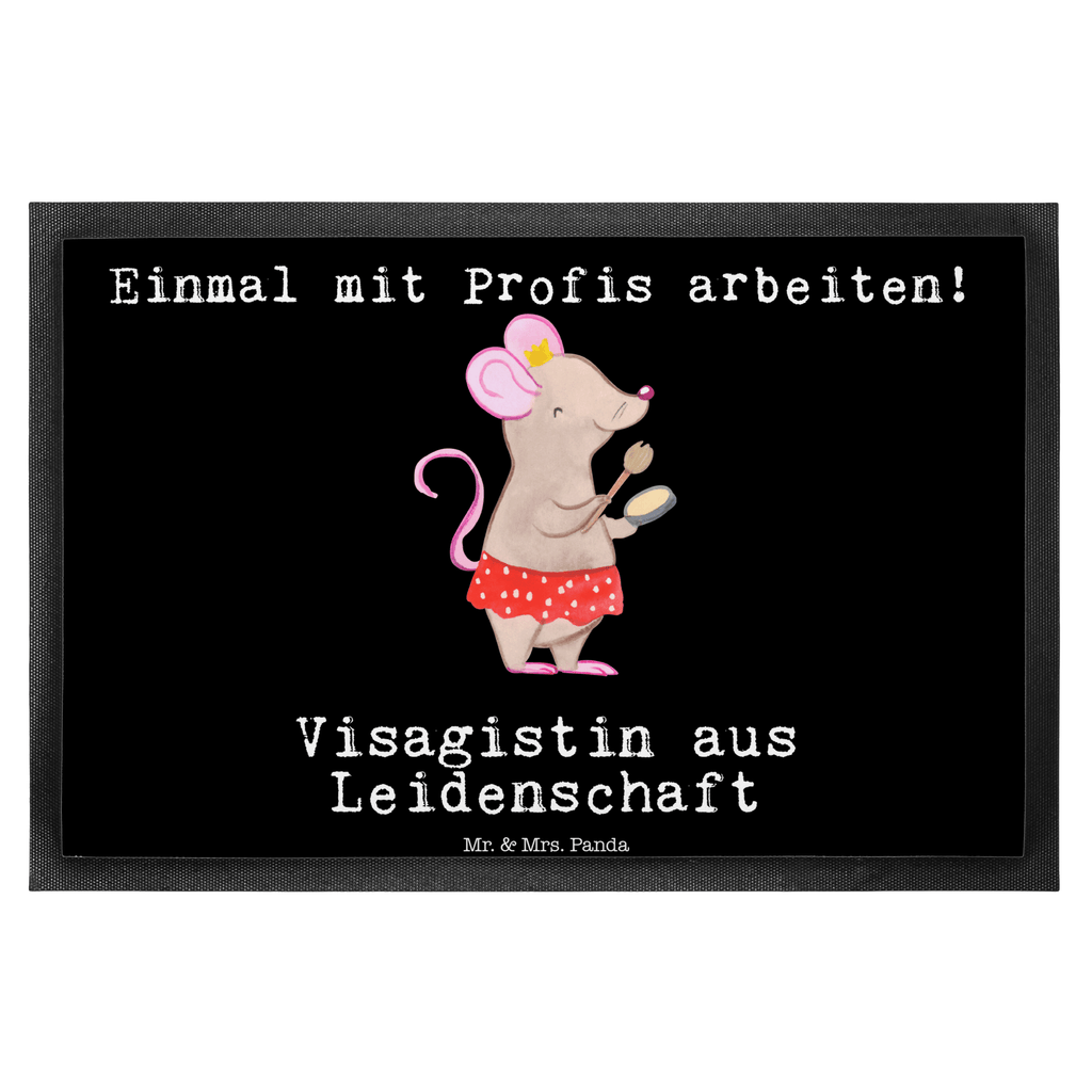Fußmatte Visagistin aus Leidenschaft Kosmetikerin, Make Up Artist , Maskenbildnerin, Visagistin, Ausbildung, Beauty Salon, Kosmetikstudio,  Eröffnung,  Türvorleger, Schmutzmatte, Fußabtreter, Matte, Schmutzfänger, Fußabstreifer, Schmutzfangmatte, Türmatte, Motivfußmatte,  Haustürmatte, Vorleger  Beruf, Ausbildung, Jubiläum, Abschied, Rente, Kollege, Kollegin, Geschenk, Schenken, Arbeitskollege, Mitarbeiter, Firma, Danke, Dankeschön