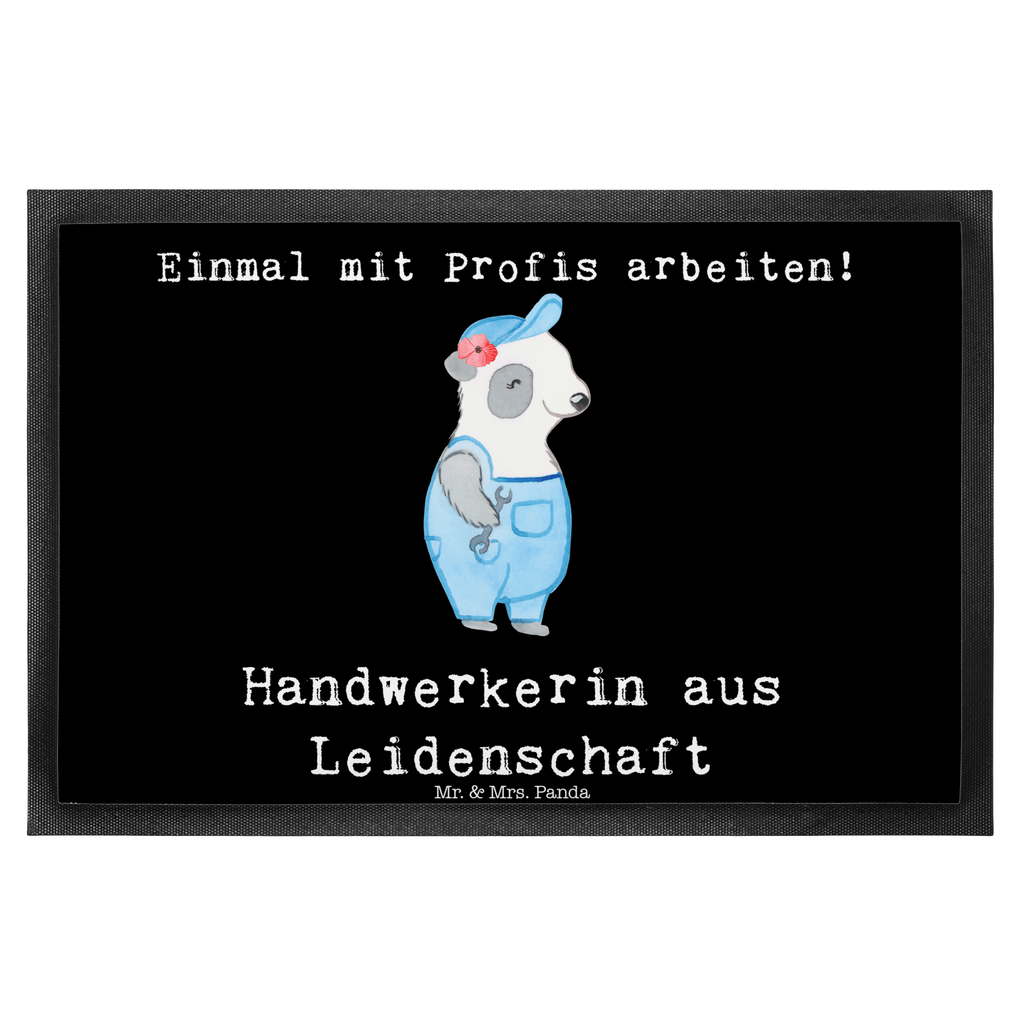 Fußmatte Handwerkerin aus Leidenschaft Handwerkerin, Gesellenprüfung, Handwerksbetrieb, Werkstatt Türvorleger, Schmutzmatte, Fußabtreter, Matte, Schmutzfänger, Fußabstreifer, Schmutzfangmatte, Türmatte, Motivfußmatte,  Haustürmatte, Vorleger  Beruf, Ausbildung, Jubiläum, Abschied, Rente, Kollege, Kollegin, Geschenk, Schenken, Arbeitskollege, Mitarbeiter, Firma, Danke, Dankeschön