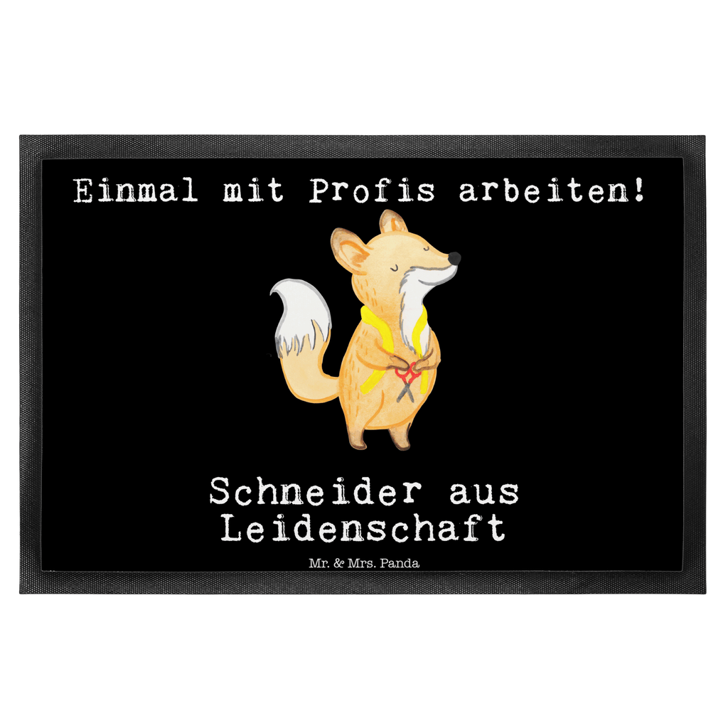 Fußmatte Schneider aus Leidenschaft  Türvorleger, Schmutzmatte, Fußabtreter, Matte, Schmutzfänger, Fußabstreifer, Schmutzfangmatte, Türmatte, Motivfußmatte,  Haustürmatte, Vorleger  Beruf, Ausbildung, Jubiläum, Abschied, Rente, Kollege, Kollegin, Geschenk, Schenken, Arbeitskollege, Mitarbeiter, Firma, Danke, Dankeschön
