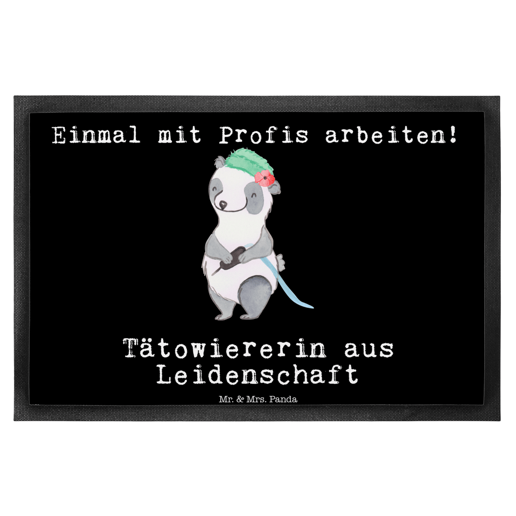 Fußmatte Tätowiererin aus Leidenschaft Türvorleger, Schmutzmatte, Fußabtreter, Matte, Schmutzfänger, Fußabstreifer, Schmutzfangmatte, Türmatte, Motivfußmatte, Haustürmatte, Vorleger, Beruf, Ausbildung, Jubiläum, Abschied, Rente, Kollege, Kollegin, Geschenk, Schenken, Arbeitskollege, Mitarbeiter, Firma, Danke, Dankeschön