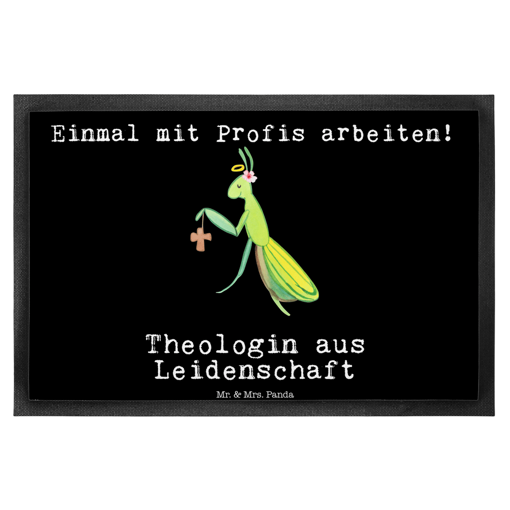 Fußmatte Theologin aus Leidenschaft  Türvorleger, Schmutzmatte, Fußabtreter, Matte, Schmutzfänger, Fußabstreifer, Schmutzfangmatte, Türmatte, Motivfußmatte,  Haustürmatte, Vorleger  Beruf, Ausbildung, Jubiläum, Abschied, Rente, Kollege, Kollegin, Geschenk, Schenken, Arbeitskollege, Mitarbeiter, Firma, Danke, Dankeschön