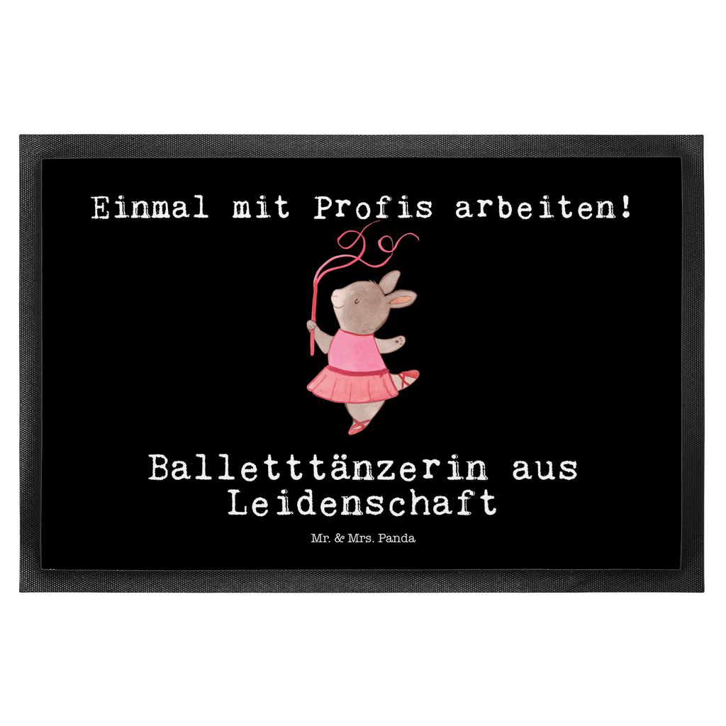 Fußmatte Balletttänzerin aus Leidenschaft Balletttänzerin, Ballerina, Ballett, Glücksbringer Auftritt, Ballettaufführung, Ballettunterricht, Ballettstunden  Türvorleger, Schmutzmatte, Fußabtreter, Matte, Schmutzfänger, Fußabstreifer, Schmutzfangmatte, Türmatte, Motivfußmatte,  Haustürmatte, Vorleger  Beruf, Ausbildung, Jubiläum, Abschied, Rente, Kollege, Kollegin, Geschenk, Schenken, Arbeitskollege, Mitarbeiter, Firma, Danke, Dankeschön