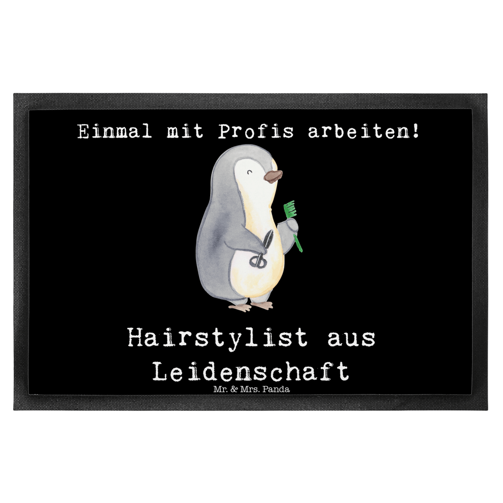 Fußmatte Hairstylist aus Leidenschaft Türvorleger, Schmutzmatte, Fußabtreter, Matte, Schmutzfänger, Fußabstreifer, Schmutzfangmatte, Türmatte, Motivfußmatte, Haustürmatte, Vorleger, Beruf, Ausbildung, Jubiläum, Abschied, Rente, Kollege, Kollegin, Geschenk, Schenken, Arbeitskollege, Mitarbeiter, Firma, Danke, Dankeschön, Frisör, Haarstylist, Hairstylist, Friseursalon, Barbier, Coiffeur, Eröffnung Friseur