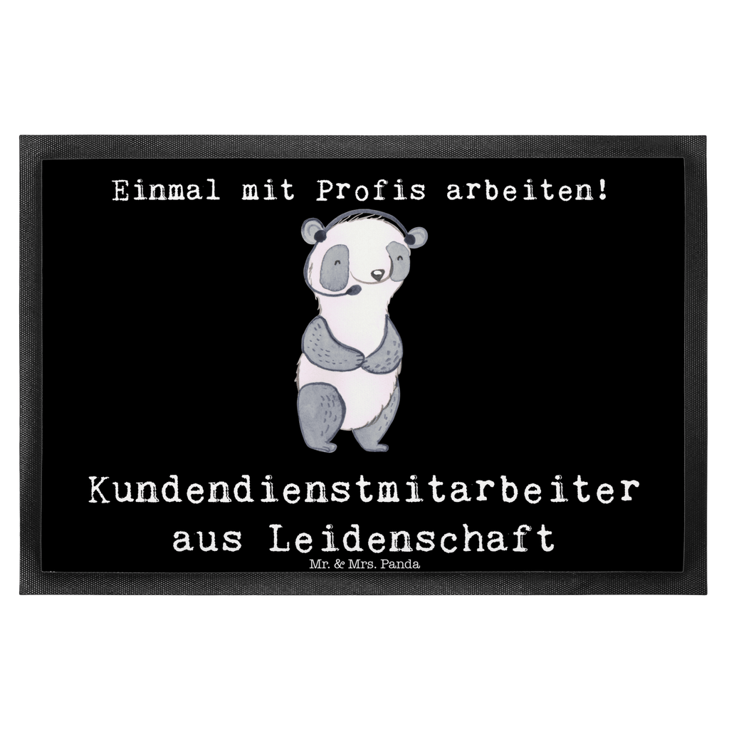 Fußmatte Kundendienstmitarbeiter aus Leidenschaft Kundendienstmitarbeiter, Callcenteragent, customer service, backoffice mitarbeiter,  Türvorleger, Schmutzmatte, Fußabtreter, Matte, Schmutzfänger, Fußabstreifer, Schmutzfangmatte, Türmatte, Motivfußmatte,  Haustürmatte, Vorleger  Beruf, Ausbildung, Jubiläum, Abschied, Rente, Kollege, Kollegin, Geschenk, Schenken, Arbeitskollege, Mitarbeiter, Firma, Danke, Dankeschön
