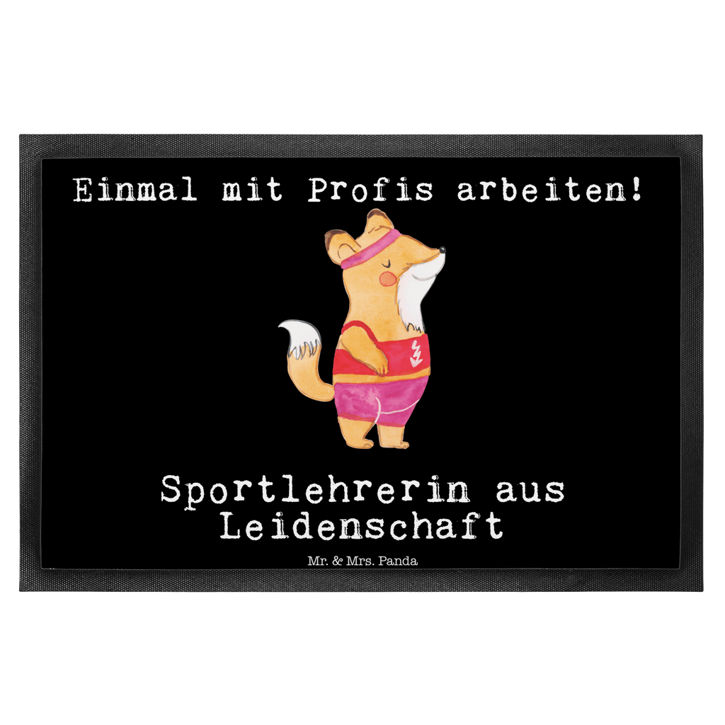 Fußmatte Sportlehrerin aus Leidenschaft  Türvorleger, Schmutzmatte, Fußabtreter, Matte, Schmutzfänger, Fußabstreifer, Schmutzfangmatte, Türmatte, Motivfußmatte,  Haustürmatte, Vorleger  Beruf, Ausbildung, Jubiläum, Abschied, Rente, Kollege, Kollegin, Geschenk, Schenken, Arbeitskollege, Mitarbeiter, Firma, Danke, Dankeschön