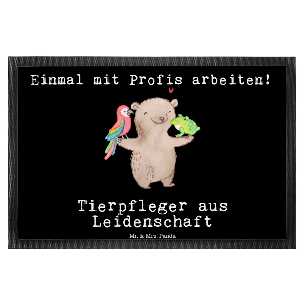 Fußmatte Tierpfleger aus Leidenschaft Türvorleger, Schmutzmatte, Fußabtreter, Matte, Schmutzfänger, Fußabstreifer, Schmutzfangmatte, Türmatte, Motivfußmatte, Haustürmatte, Vorleger, Beruf, Ausbildung, Jubiläum, Abschied, Rente, Kollege, Kollegin, Geschenk, Schenken, Arbeitskollege, Mitarbeiter, Firma, Danke, Dankeschön