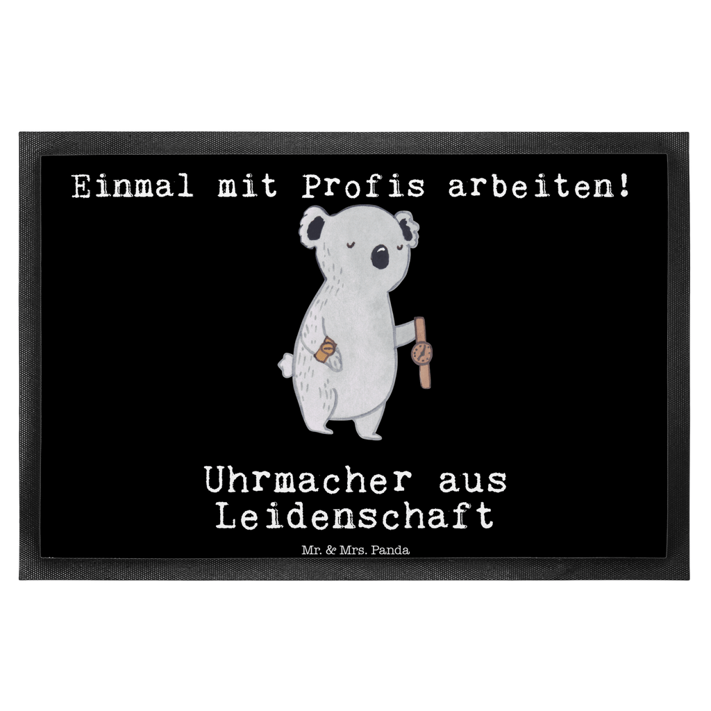Fußmatte Uhrmacher aus Leidenschaft  Türvorleger, Schmutzmatte, Fußabtreter, Matte, Schmutzfänger, Fußabstreifer, Schmutzfangmatte, Türmatte, Motivfußmatte,  Haustürmatte, Vorleger  Beruf, Ausbildung, Jubiläum, Abschied, Rente, Kollege, Kollegin, Geschenk, Schenken, Arbeitskollege, Mitarbeiter, Firma, Danke, Dankeschön