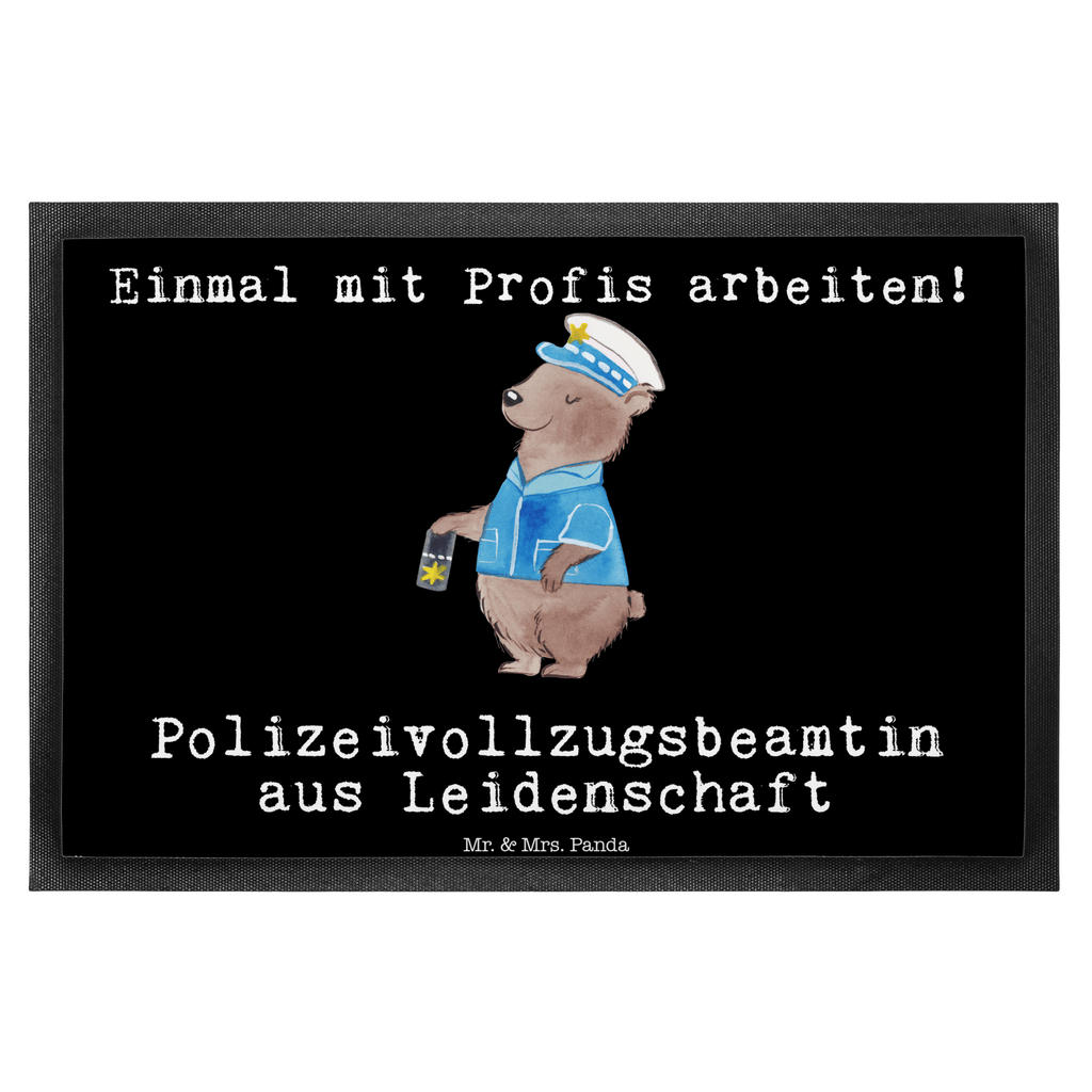 Fußmatte Polizeivollzugsbeamtin aus Leidenschaft Polizeivollzugsbeamte, Polizistin  Polizei Türvorleger, Schmutzmatte, Fußabtreter, Matte, Schmutzfänger, Fußabstreifer, Schmutzfangmatte, Türmatte, Motivfußmatte,  Haustürmatte, Vorleger  Beruf, Ausbildung, Jubiläum, Abschied, Rente, Kollege, Kollegin, Geschenk, Schenken, Arbeitskollege, Mitarbeiter, Firma, Danke, Dankeschön