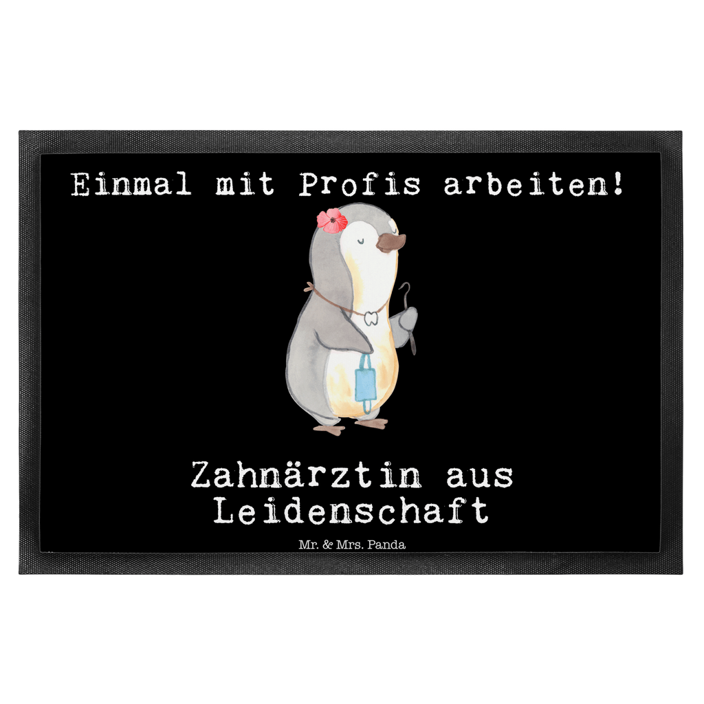 Fußmatte Zahnärztin aus Leidenschaft Türvorleger, Schmutzmatte, Fußabtreter, Matte, Schmutzfänger, Fußabstreifer, Schmutzfangmatte, Türmatte, Motivfußmatte, Haustürmatte, Vorleger, Beruf, Ausbildung, Jubiläum, Abschied, Rente, Kollege, Kollegin, Geschenk, Schenken, Arbeitskollege, Mitarbeiter, Firma, Danke, Dankeschön