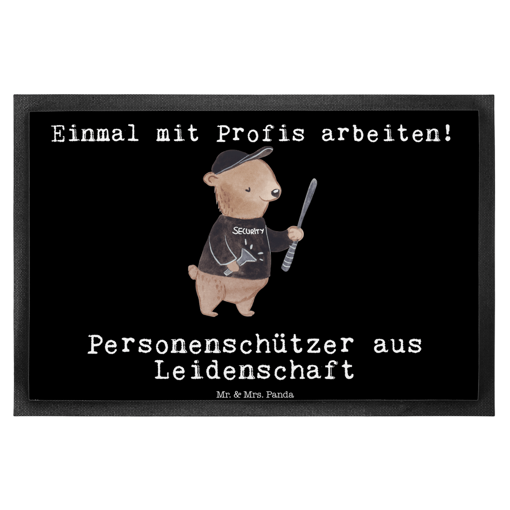 Fußmatte Personenschützer aus Leidenschaft Bodyguard, Personenschützer Türvorleger, Schmutzmatte, Fußabtreter, Matte, Schmutzfänger, Fußabstreifer, Schmutzfangmatte, Türmatte, Motivfußmatte,  Haustürmatte, Vorleger  Beruf, Ausbildung, Jubiläum, Abschied, Rente, Kollege, Kollegin, Geschenk, Schenken, Arbeitskollege, Mitarbeiter, Firma, Danke, Dankeschön