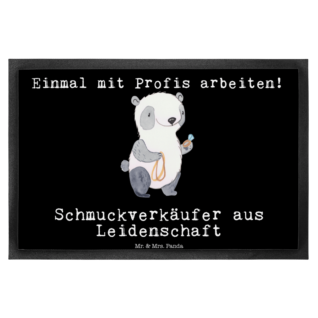 Fußmatte Schmuckverkäufer aus Leidenschaft Türvorleger, Schmutzmatte, Fußabtreter, Matte, Schmutzfänger, Fußabstreifer, Schmutzfangmatte, Türmatte, Motivfußmatte, Haustürmatte, Vorleger, Beruf, Ausbildung, Jubiläum, Abschied, Rente, Kollege, Kollegin, Geschenk, Schenken, Arbeitskollege, Mitarbeiter, Firma, Danke, Dankeschön, Schmuckverkäufer, Juwelier, Goldschmied, Schmied, Schmuckwarenhändler, Schmuckgeschäft, Eröffnung