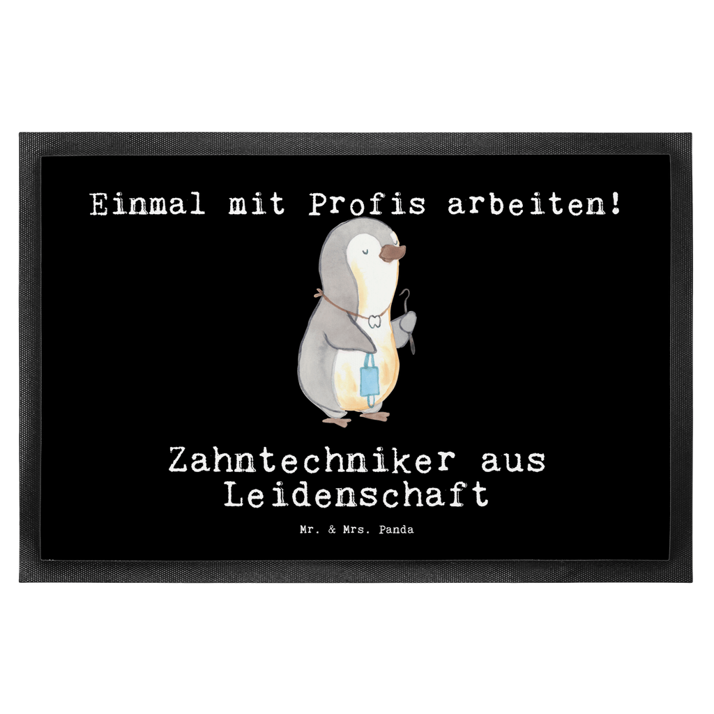Fußmatte Zahntechniker aus Leidenschaft  Türvorleger, Schmutzmatte, Fußabtreter, Matte, Schmutzfänger, Fußabstreifer, Schmutzfangmatte, Türmatte, Motivfußmatte,  Haustürmatte, Vorleger  Beruf, Ausbildung, Jubiläum, Abschied, Rente, Kollege, Kollegin, Geschenk, Schenken, Arbeitskollege, Mitarbeiter, Firma, Danke, Dankeschön