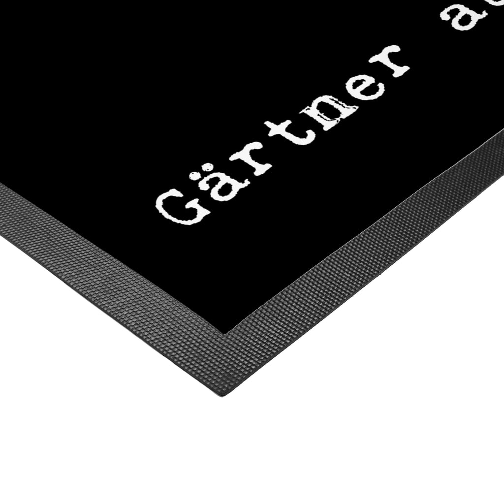 Fußmatte Gärtner aus Leidenschaft Gärtner, Gartenplaner, Gärtnerei, Gartenbau, Hobbygärtner, Garten- und Landschaftsbauer,  Türvorleger, Schmutzmatte, Fußabtreter, Matte, Schmutzfänger, Fußabstreifer, Schmutzfangmatte, Türmatte, Motivfußmatte,  Haustürmatte, Vorleger  Beruf, Ausbildung, Jubiläum, Abschied, Rente, Kollege, Kollegin, Geschenk, Schenken, Arbeitskollege, Mitarbeiter, Firma, Danke, Dankeschön