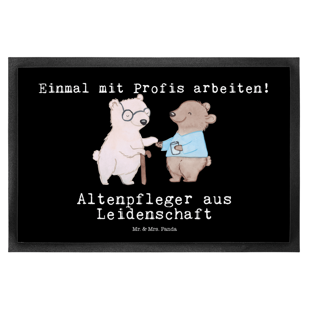 Fußmatte Altenpfleger aus Leidenschaft Altenpfleger, Pfleger, Altenheim Eröffnung Türvorleger, Schmutzmatte, Fußabtreter, Matte, Schmutzfänger, Fußabstreifer, Schmutzfangmatte, Türmatte, Motivfußmatte,  Haustürmatte, Vorleger  Beruf, Ausbildung, Jubiläum, Abschied, Rente, Kollege, Kollegin, Geschenk, Schenken, Arbeitskollege, Mitarbeiter, Firma, Danke, Dankeschön
