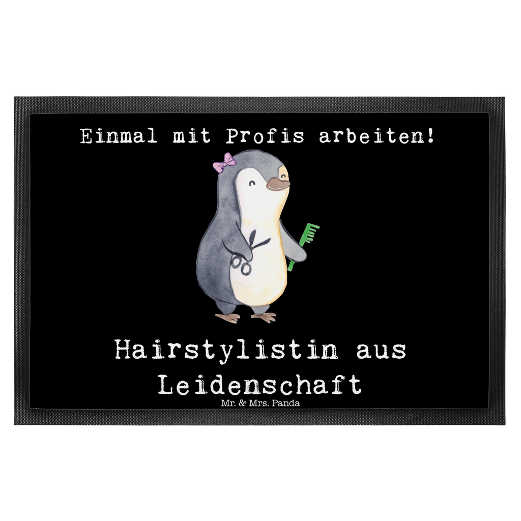 Fußmatte Hairstylistin aus Leidenschaft Frisörin, Haarstylistin, Hairstylistin, Friseursalon,   Türvorleger, Schmutzmatte, Fußabtreter, Matte, Schmutzfänger, Fußabstreifer, Schmutzfangmatte, Türmatte, Motivfußmatte,  Haustürmatte, Vorleger  Beruf, Ausbildung, Jubiläum, Abschied, Rente, Kollege, Kollegin, Geschenk, Schenken, Arbeitskollege, Mitarbeiter, Firma, Danke, Dankeschön