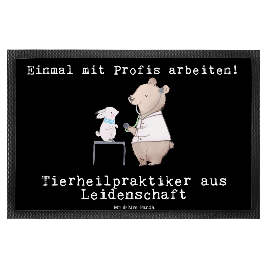 Fußmatte Tierheilpraktiker aus Leidenschaft  Türvorleger, Schmutzmatte, Fußabtreter, Matte, Schmutzfänger, Fußabstreifer, Schmutzfangmatte, Türmatte, Motivfußmatte,  Haustürmatte, Vorleger  Beruf, Ausbildung, Jubiläum, Abschied, Rente, Kollege, Kollegin, Geschenk, Schenken, Arbeitskollege, Mitarbeiter, Firma, Danke, Dankeschön