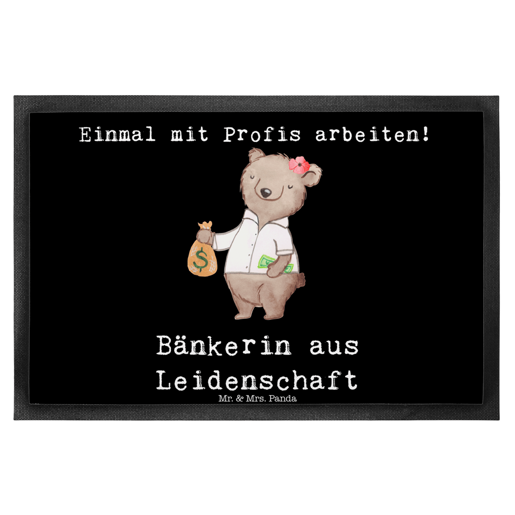 Fußmatte Bänkerin aus Leidenschaft Bänkerin, Bankfachfrau, Bankangestellte, Bankberaterin Türvorleger, Schmutzmatte, Fußabtreter, Matte, Schmutzfänger, Fußabstreifer, Schmutzfangmatte, Türmatte, Motivfußmatte,  Haustürmatte, Vorleger  Beruf, Ausbildung, Jubiläum, Abschied, Rente, Kollege, Kollegin, Geschenk, Schenken, Arbeitskollege, Mitarbeiter, Firma, Danke, Dankeschön