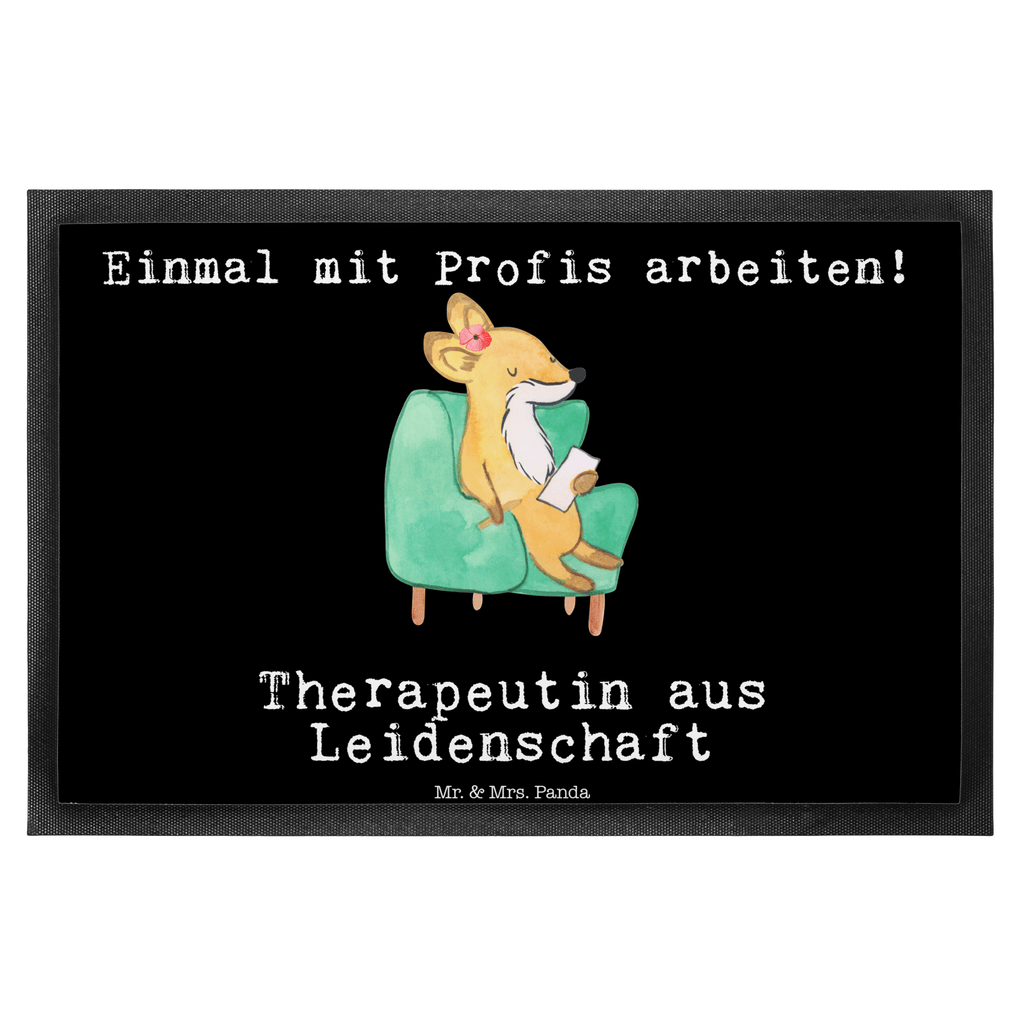 Fußmatte Therapeutin aus Leidenschaft  Türvorleger, Schmutzmatte, Fußabtreter, Matte, Schmutzfänger, Fußabstreifer, Schmutzfangmatte, Türmatte, Motivfußmatte,  Haustürmatte, Vorleger  Beruf, Ausbildung, Jubiläum, Abschied, Rente, Kollege, Kollegin, Geschenk, Schenken, Arbeitskollege, Mitarbeiter, Firma, Danke, Dankeschön