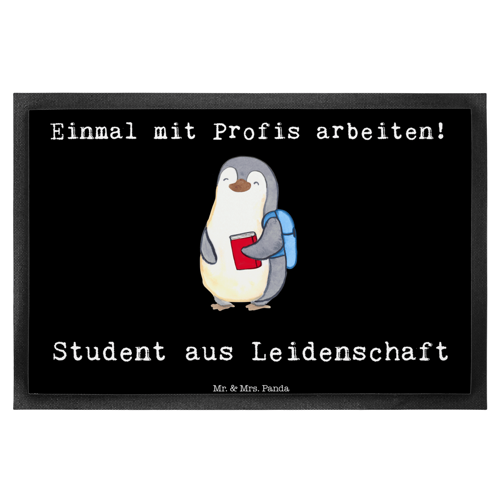 Fußmatte Student aus Leidenschaft  Türvorleger, Schmutzmatte, Fußabtreter, Matte, Schmutzfänger, Fußabstreifer, Schmutzfangmatte, Türmatte, Motivfußmatte,  Haustürmatte, Vorleger  Beruf, Ausbildung, Jubiläum, Abschied, Rente, Kollege, Kollegin, Geschenk, Schenken, Arbeitskollege, Mitarbeiter, Firma, Danke, Dankeschön
