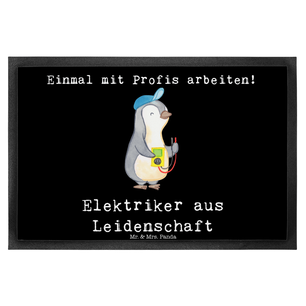 Fußmatte Elektriker aus Leidenschaft Elektriker, Elektronmonteur, Elektrotechniker, Elektroinstallateur , Elektromeister, Gesellenprüfung, Ausbildung,  Türvorleger, Schmutzmatte, Fußabtreter, Matte, Schmutzfänger, Fußabstreifer, Schmutzfangmatte, Türmatte, Motivfußmatte,  Haustürmatte, Vorleger  Beruf, Ausbildung, Jubiläum, Abschied, Rente, Kollege, Kollegin, Geschenk, Schenken, Arbeitskollege, Mitarbeiter, Firma, Danke, Dankeschön