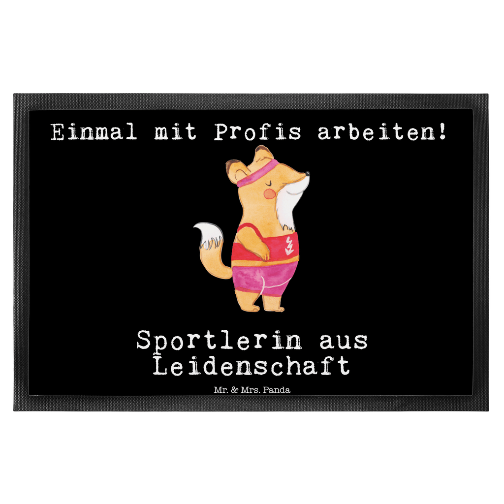 Fußmatte Sportlerin aus Leidenschaft  Türvorleger, Schmutzmatte, Fußabtreter, Matte, Schmutzfänger, Fußabstreifer, Schmutzfangmatte, Türmatte, Motivfußmatte,  Haustürmatte, Vorleger  Beruf, Ausbildung, Jubiläum, Abschied, Rente, Kollege, Kollegin, Geschenk, Schenken, Arbeitskollege, Mitarbeiter, Firma, Danke, Dankeschön