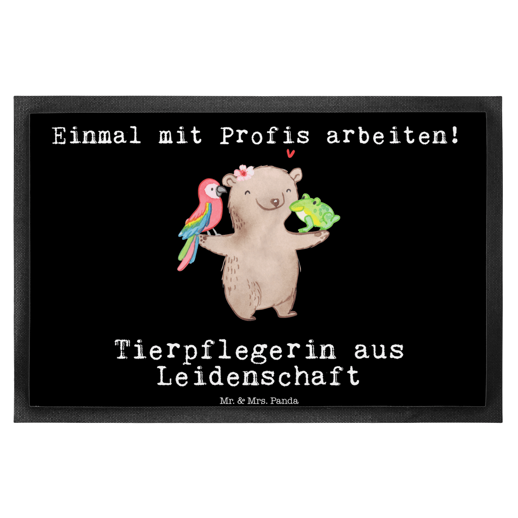 Fußmatte Tierpflegerin aus Leidenschaft  Türvorleger, Schmutzmatte, Fußabtreter, Matte, Schmutzfänger, Fußabstreifer, Schmutzfangmatte, Türmatte, Motivfußmatte,  Haustürmatte, Vorleger  Beruf, Ausbildung, Jubiläum, Abschied, Rente, Kollege, Kollegin, Geschenk, Schenken, Arbeitskollege, Mitarbeiter, Firma, Danke, Dankeschön