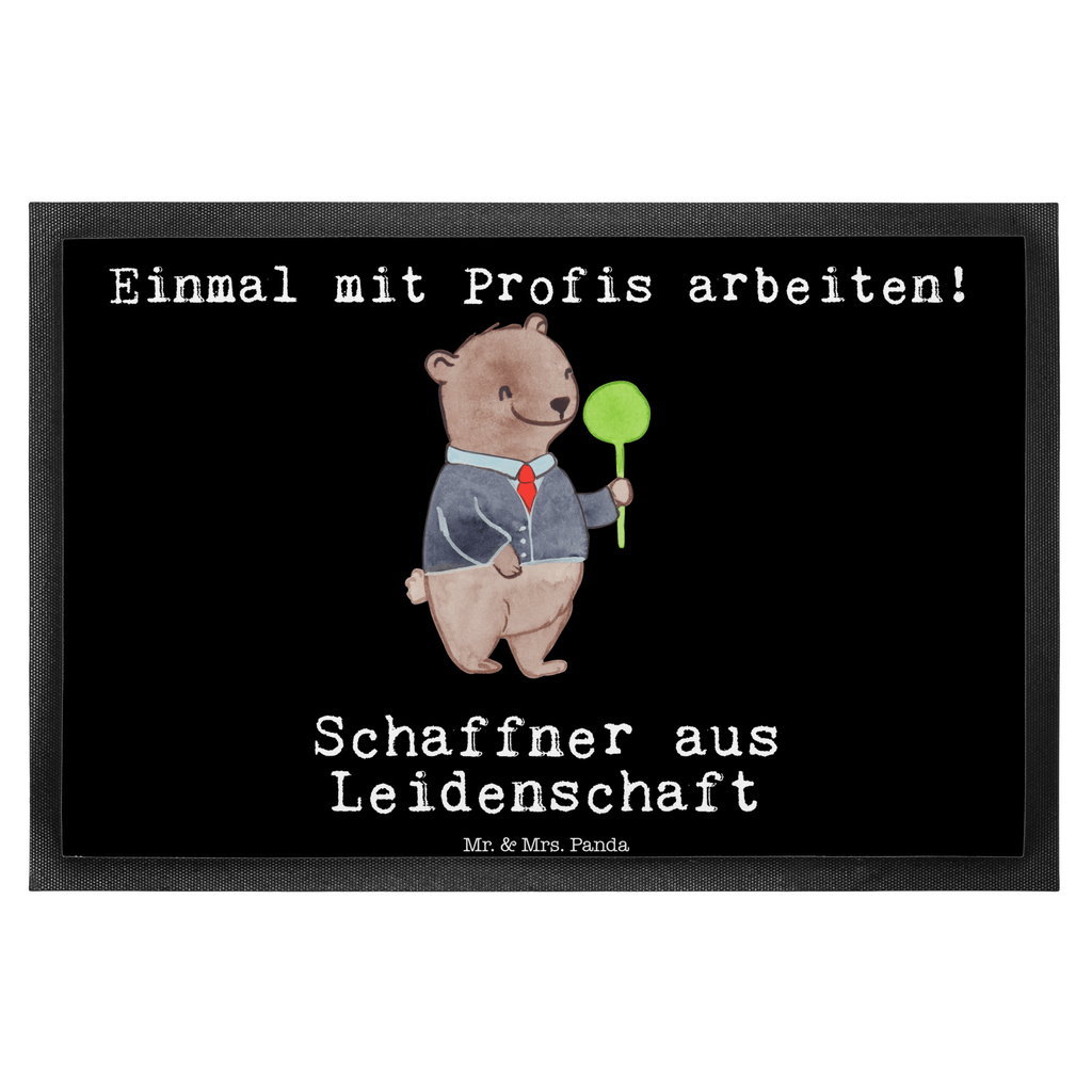 Fußmatte Schaffner aus Leidenschaft  Türvorleger, Schmutzmatte, Fußabtreter, Matte, Schmutzfänger, Fußabstreifer, Schmutzfangmatte, Türmatte, Motivfußmatte,  Haustürmatte, Vorleger  Beruf, Ausbildung, Jubiläum, Abschied, Rente, Kollege, Kollegin, Geschenk, Schenken, Arbeitskollege, Mitarbeiter, Firma, Danke, Dankeschön