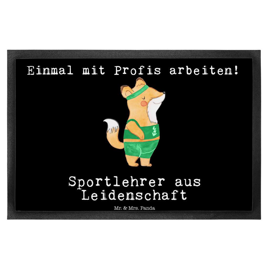 Fußmatte Sportlehrer aus Leidenschaft Türvorleger, Schmutzmatte, Fußabtreter, Matte, Schmutzfänger, Fußabstreifer, Schmutzfangmatte, Türmatte, Motivfußmatte, Haustürmatte, Vorleger, Beruf, Ausbildung, Jubiläum, Abschied, Rente, Kollege, Kollegin, Geschenk, Schenken, Arbeitskollege, Mitarbeiter, Firma, Danke, Dankeschön
