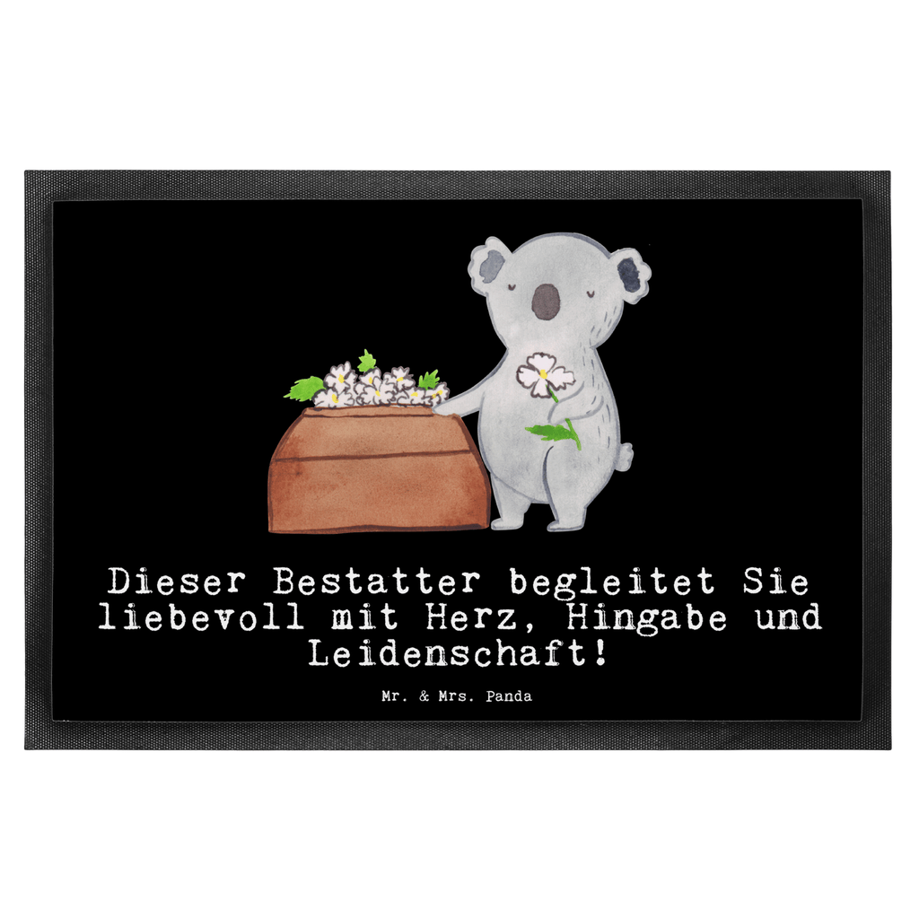 Fußmatte Bestatter mit Herz  Türvorleger, Schmutzmatte, Fußabtreter, Matte, Schmutzfänger, Fußabstreifer, Schmutzfangmatte, Türmatte, Motivfußmatte,  Haustürmatte, Vorleger  Beruf, Ausbildung, Jubiläum, Abschied, Rente, Kollege, Kollegin, Geschenk, Schenken, Arbeitskollege, Mitarbeiter, Firma, Danke, Dankeschön
