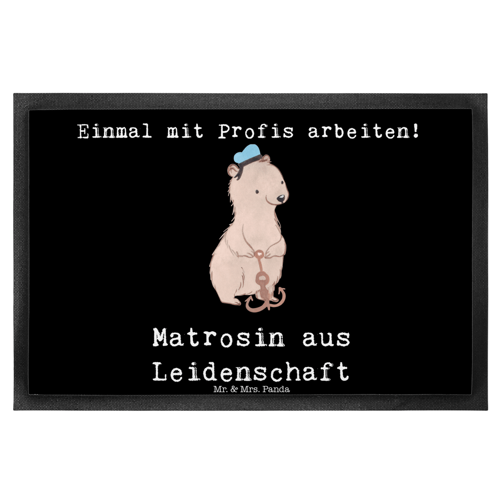 Fußmatte Matrosin aus Leidenschaft Matrosin, Seeleute, Schiff, Schiffsmechanikerin,  Türvorleger, Schmutzmatte, Fußabtreter, Matte, Schmutzfänger, Fußabstreifer, Schmutzfangmatte, Türmatte, Motivfußmatte,  Haustürmatte, Vorleger  Beruf, Ausbildung, Jubiläum, Abschied, Rente, Kollege, Kollegin, Geschenk, Schenken, Arbeitskollege, Mitarbeiter, Firma, Danke, Dankeschön