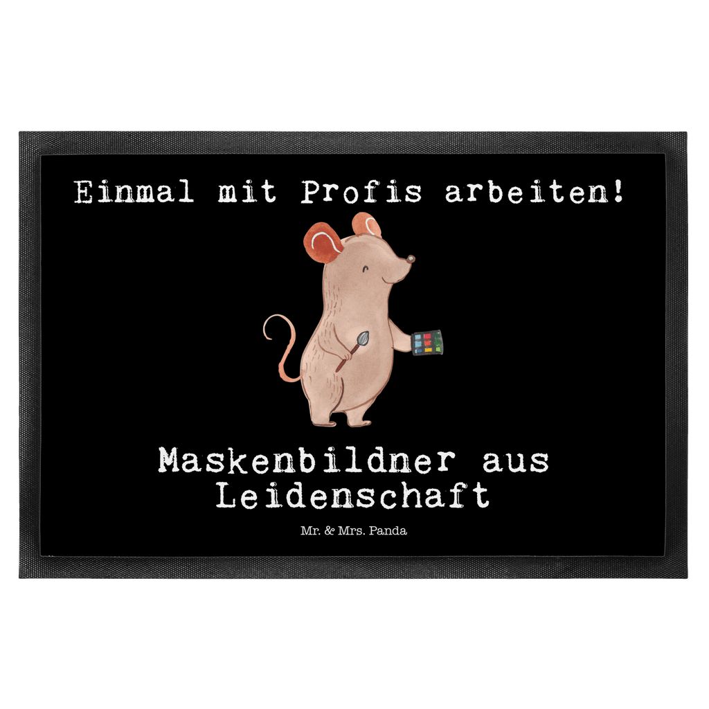 Fußmatte Maskenbildner aus Leidenschaft Kosmetiker, Make Up Artist , Maskenbildner, Visagist, Ausbildung, Beauty Salon, Kosmetikstudio,  Eröffnung,  Türvorleger, Schmutzmatte, Fußabtreter, Matte, Schmutzfänger, Fußabstreifer, Schmutzfangmatte, Türmatte, Motivfußmatte,  Haustürmatte, Vorleger  Beruf, Ausbildung, Jubiläum, Abschied, Rente, Kollege, Kollegin, Geschenk, Schenken, Arbeitskollege, Mitarbeiter, Firma, Danke, Dankeschön