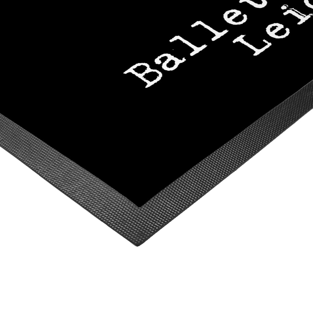 Fußmatte Balletttänzerin aus Leidenschaft Balletttänzerin, Ballerina, Ballett, Glücksbringer Auftritt, Ballettaufführung, Ballettunterricht, Ballettstunden  Türvorleger, Schmutzmatte, Fußabtreter, Matte, Schmutzfänger, Fußabstreifer, Schmutzfangmatte, Türmatte, Motivfußmatte,  Haustürmatte, Vorleger  Beruf, Ausbildung, Jubiläum, Abschied, Rente, Kollege, Kollegin, Geschenk, Schenken, Arbeitskollege, Mitarbeiter, Firma, Danke, Dankeschön