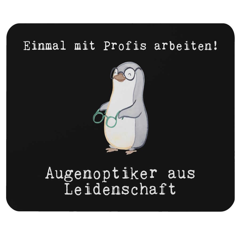 Mauspad Augenoptiker aus Leidenschaft Mousepad, Computer zubehör, Büroausstattung, PC Zubehör, Arbeitszimmer, Mauspad, Einzigartiges Mauspad, Designer Mauspad, Beruf, Ausbildung, Jubiläum, Abschied, Rente, Kollege, Kollegin, Geschenk, Schenken, Arbeitskollege, Mitarbeiter, Firma, Danke, Dankeschön, Augenoptiker, Optiker, Augenarzt, Optometrist, Brillenverkäufer, Brillengeschäft, Eröffnung