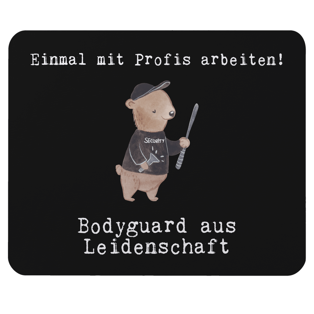 Mauspad Bodyguard aus Leidenschaft Mousepad, Computer zubehör, Büroausstattung, PC Zubehör, Arbeitszimmer, Mauspad, Einzigartiges Mauspad, Designer Mauspad, Beruf, Ausbildung, Jubiläum, Abschied, Rente, Kollege, Kollegin, Geschenk, Schenken, Arbeitskollege, Mitarbeiter, Firma, Danke, Dankeschön, Bodyguard, Personenschützer