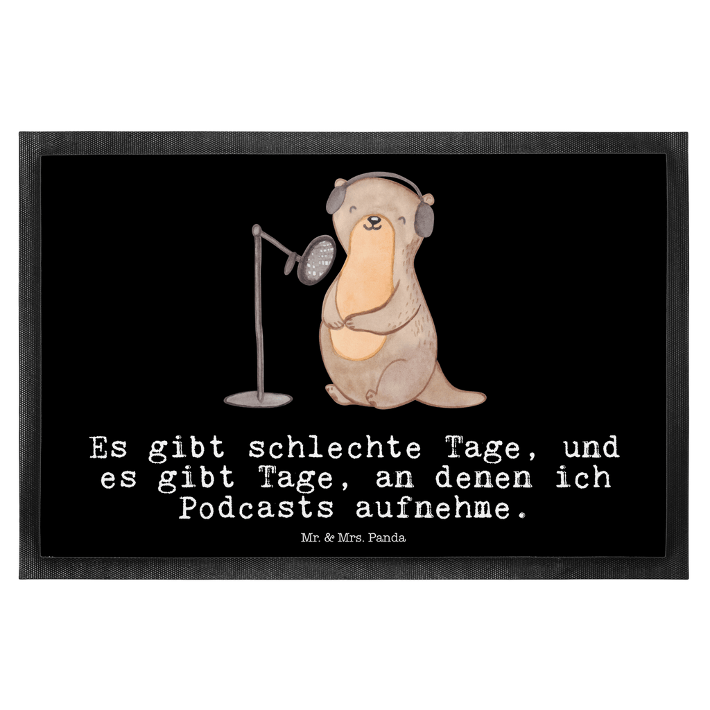 Fußmatte Otter Podcast aufnehmen Tage Podcast aufnehmen, Podcast produzieren, Podcasterin, Podcaster Türvorleger, Schmutzmatte, Fußabtreter, Matte, Schmutzfänger, Fußabstreifer, Schmutzfangmatte, Türmatte, Motivfußmatte,  Haustürmatte, Vorleger  Geschenk, Sport, Sportart, Hobby, Schenken, Danke, Dankeschön, Auszeichnung, Gewinn, Sportler