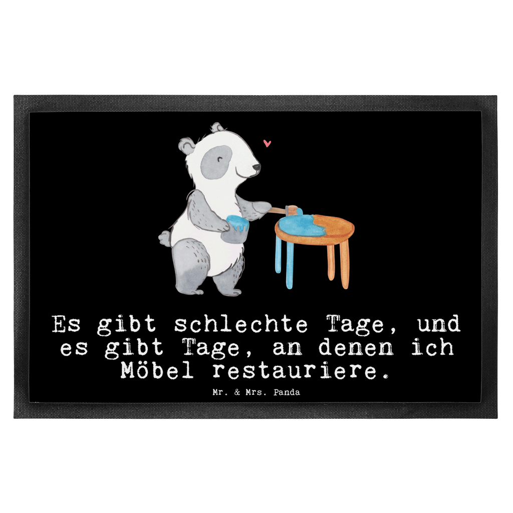Fußmatte Panda Möbel restaurieren Tage Möbel restaurieren, antike Möbel restaurieren, Handwerk, Restaurator Türvorleger, Schmutzmatte, Fußabtreter, Matte, Schmutzfänger, Fußabstreifer, Schmutzfangmatte, Türmatte, Motivfußmatte,  Haustürmatte, Vorleger  Geschenk, Sport, Sportart, Hobby, Schenken, Danke, Dankeschön, Auszeichnung, Gewinn, Sportler
