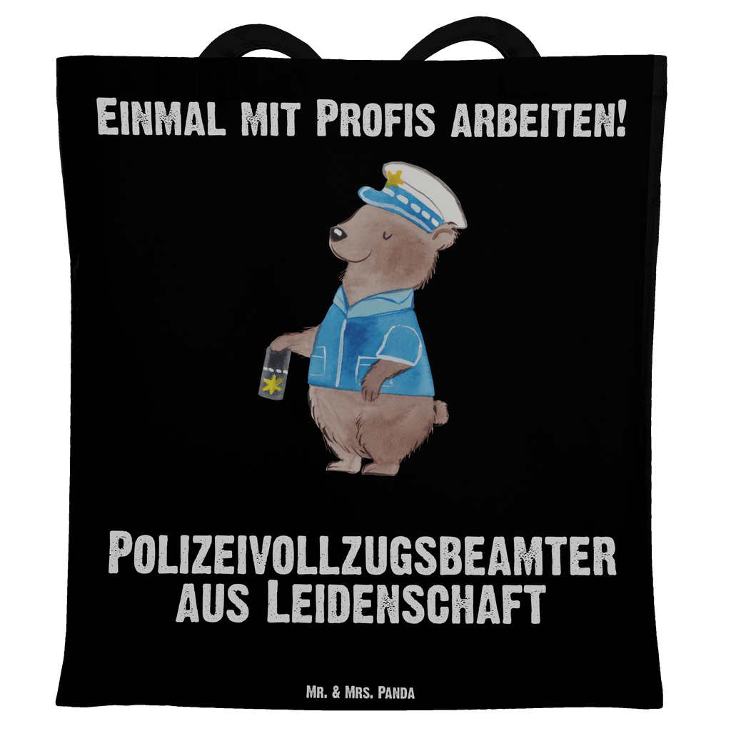 Tragetasche Polizeivollzugsbeamter aus Leidenschaft Beuteltasche, Beutel, Einkaufstasche, Jutebeutel, Stoffbeutel, Beruf, Ausbildung, Jubiläum, Abschied, Rente, Kollege, Kollegin, Geschenk, Schenken, Arbeitskollege, Mitarbeiter, Firma, Danke, Dankeschön, Polizeivollzugsbeamter, Polizist, Polizei