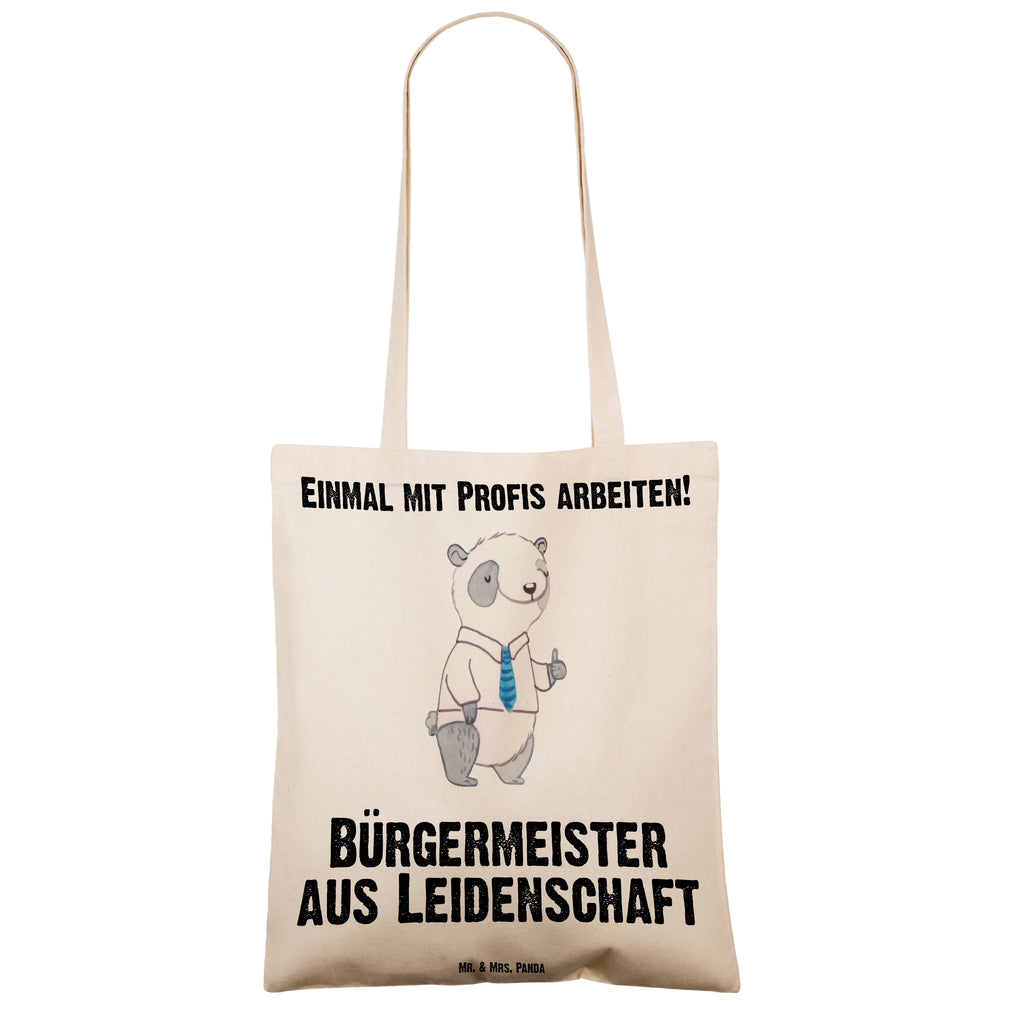 Tragetasche Bürgermeister aus Leidenschaft Beuteltasche, Beutel, Einkaufstasche, Jutebeutel, Stoffbeutel, Beruf, Ausbildung, Jubiläum, Abschied, Rente, Kollege, Kollegin, Geschenk, Schenken, Arbeitskollege, Mitarbeiter, Firma, Danke, Dankeschön, Bürgermeister Geschenk zum Amtsantritt, Amtseinführung, Bürgermeisterwahl, Stadt, Gemeinde, Wahlen, Oberbürgermeister, Rathaus