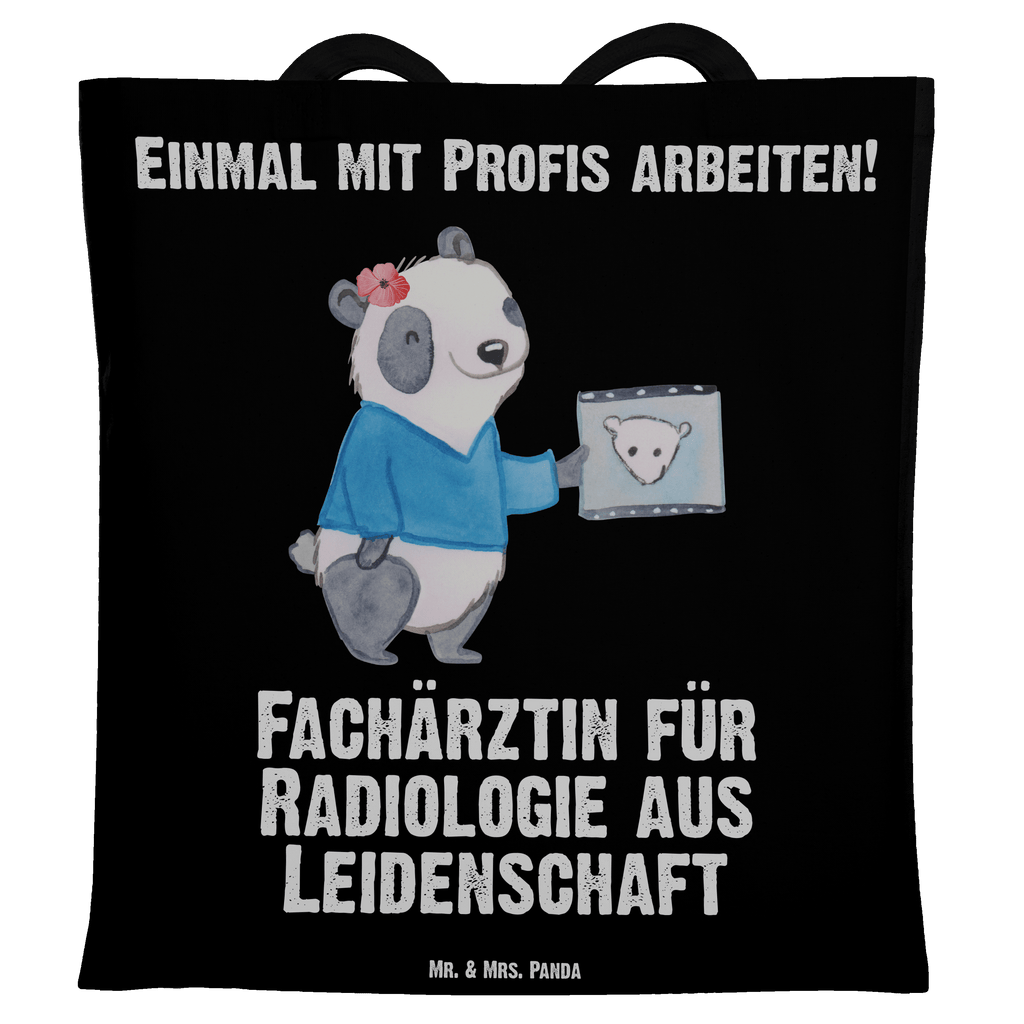 Tragetasche Fachärztin für Radiologie aus Leidenschaft Beuteltasche, Beutel, Einkaufstasche, Jutebeutel, Stoffbeutel, Beruf, Ausbildung, Jubiläum, Abschied, Rente, Kollege, Kollegin, Geschenk, Schenken, Arbeitskollege, Mitarbeiter, Firma, Danke, Dankeschön