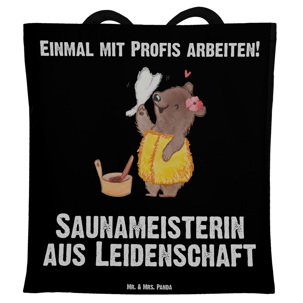 Tragetasche Saunameisterin aus Leidenschaft Beuteltasche, Beutel, Einkaufstasche, Jutebeutel, Stoffbeutel, Beruf, Ausbildung, Jubiläum, Abschied, Rente, Kollege, Kollegin, Geschenk, Schenken, Arbeitskollege, Mitarbeiter, Firma, Danke, Dankeschön