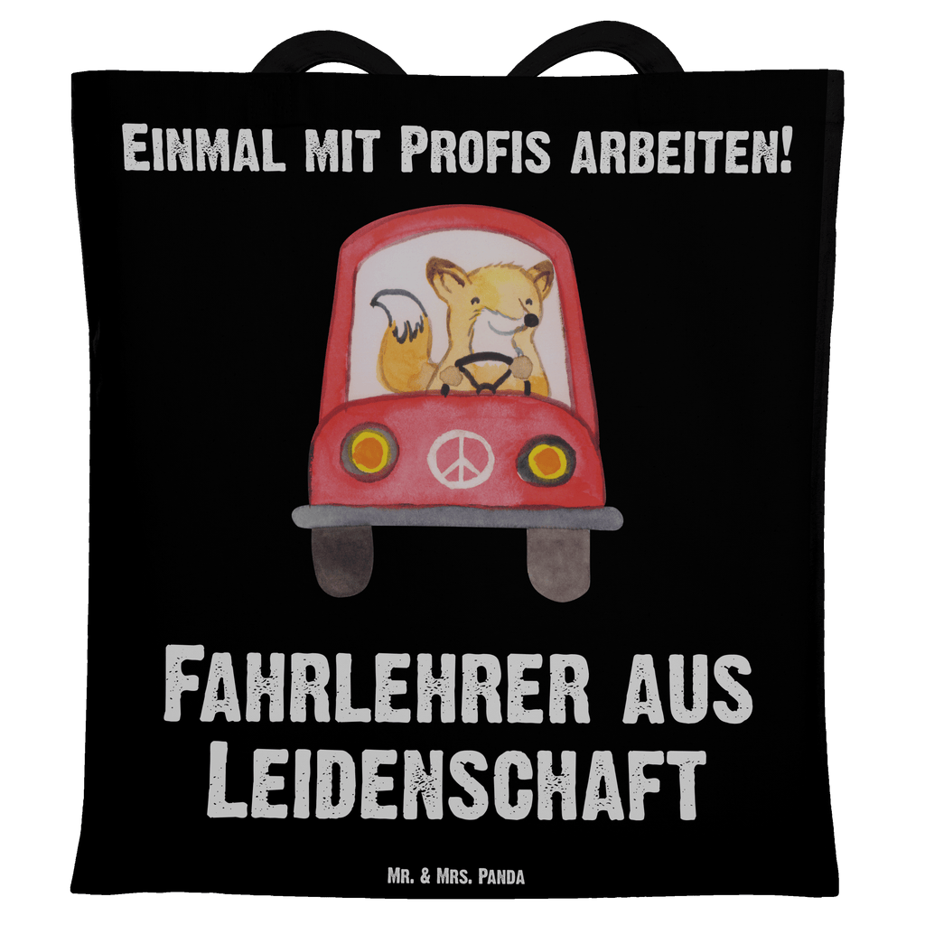 Tragetasche Fahrlehrer aus Leidenschaft Beuteltasche, Beutel, Einkaufstasche, Jutebeutel, Stoffbeutel, Beruf, Ausbildung, Jubiläum, Abschied, Rente, Kollege, Kollegin, Geschenk, Schenken, Arbeitskollege, Mitarbeiter, Firma, Danke, Dankeschön, Fahrlehrer, Fahrschule, Fahrschullehrer