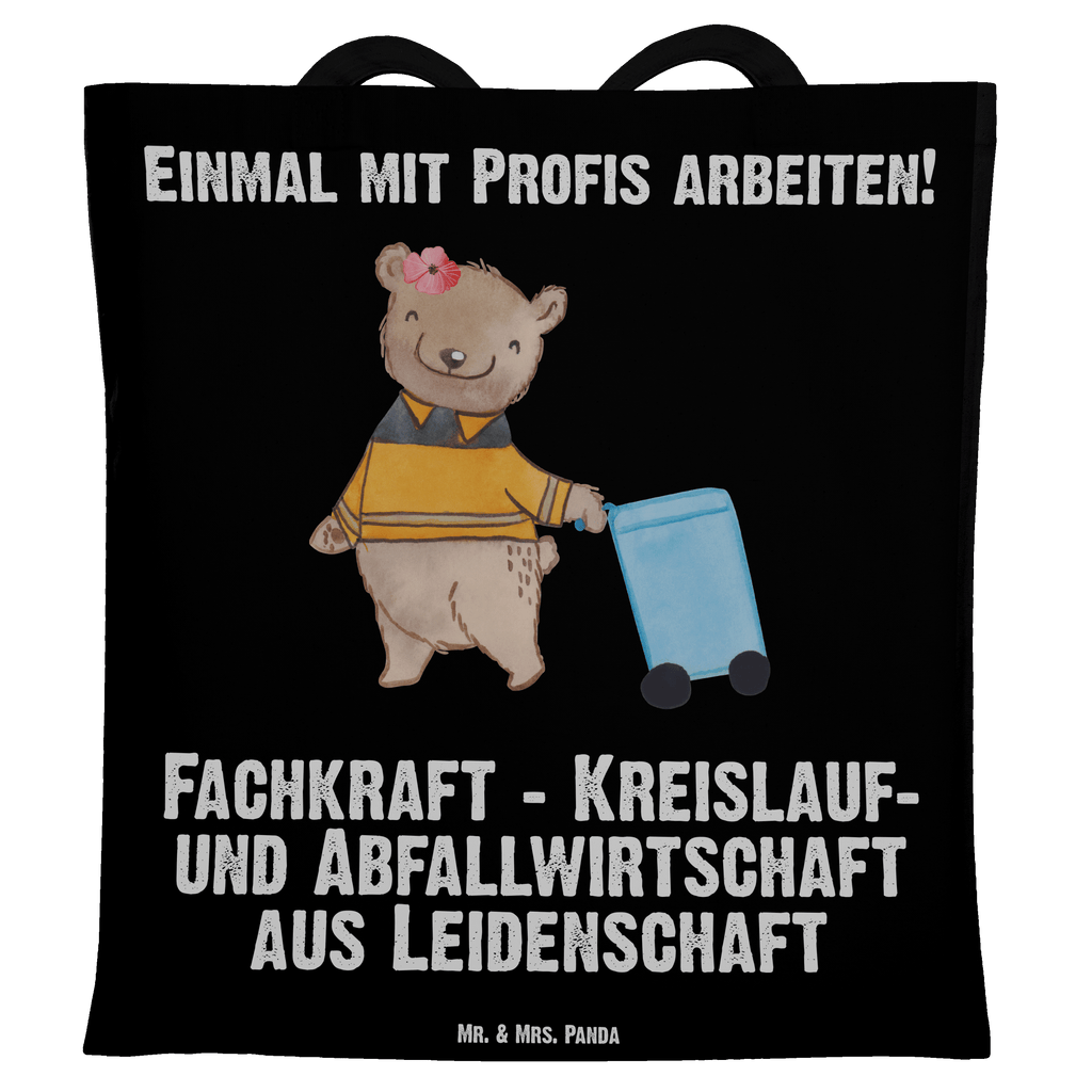 Tragetasche Fachkraft - Kreislauf- und Abfallwirtschaft aus Leidenschaft Beuteltasche, Beutel, Einkaufstasche, Jutebeutel, Stoffbeutel, Beruf, Ausbildung, Jubiläum, Abschied, Rente, Kollege, Kollegin, Geschenk, Schenken, Arbeitskollege, Mitarbeiter, Firma, Danke, Dankeschön, Müllwerker, Fachkraft Kreislauf- und Abfallwirtschaft, Müllentsorger, Kehrichtmann, Müllmann, Müllfahrer