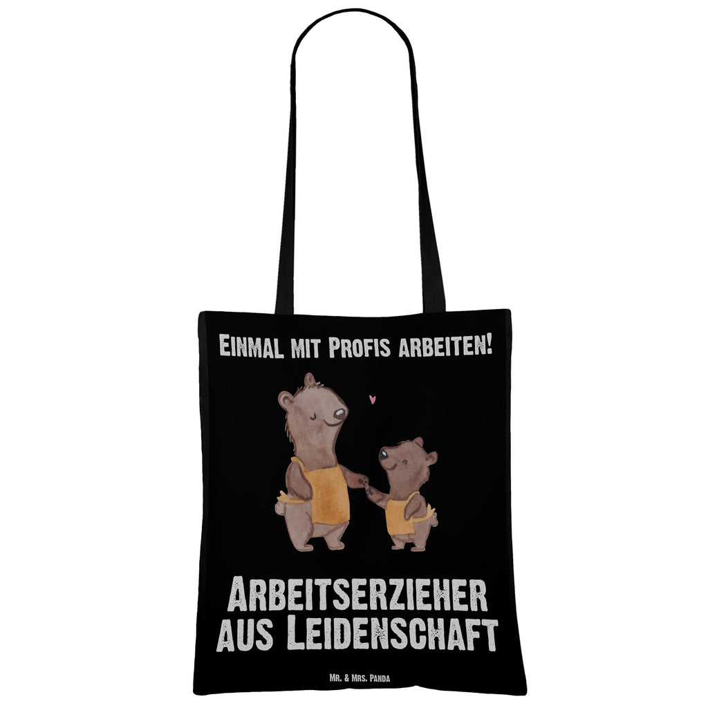 Tragetasche Arbeitserzieher aus Leidenschaft Beuteltasche, Beutel, Einkaufstasche, Jutebeutel, Stoffbeutel, Beruf, Ausbildung, Jubiläum, Abschied, Rente, Kollege, Kollegin, Geschenk, Schenken, Arbeitskollege, Mitarbeiter, Firma, Danke, Dankeschön, Arbeitserzieher, Arbeitspädagoge, Studium